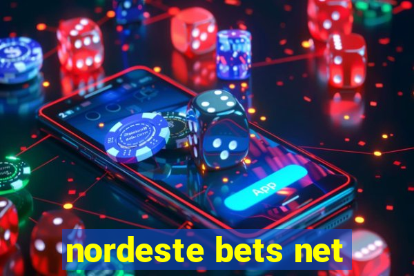 nordeste bets net